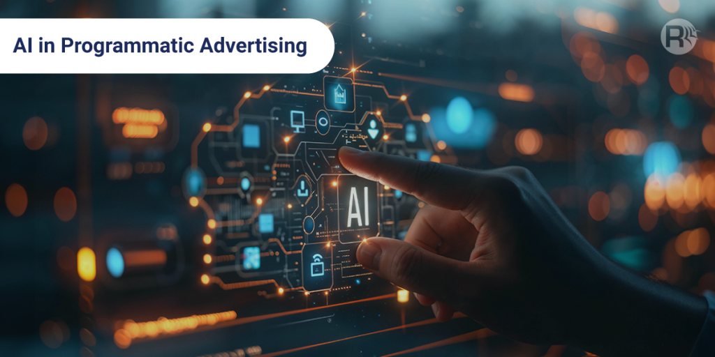 AI and Machine Learning: The Future of Programmatic Advertising is Smart