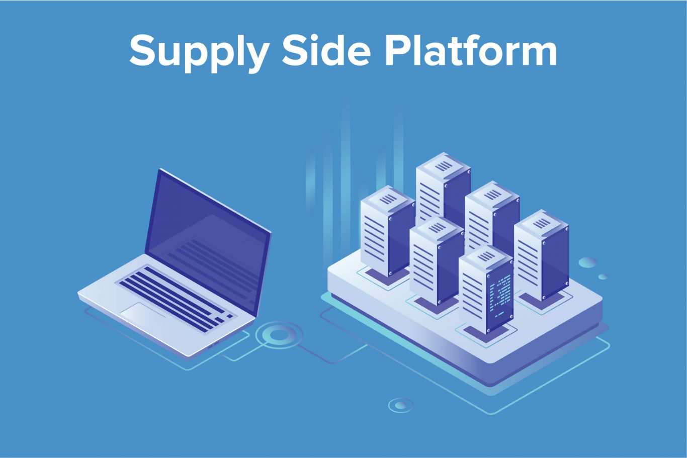 Targeted SSP Optimization : Supply-Side Platforms